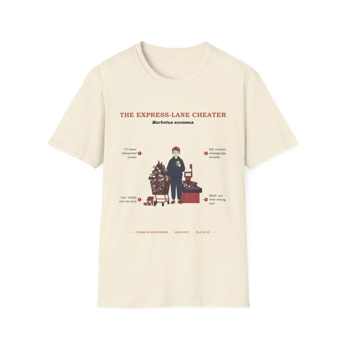 THE EXPRESS-LANE CHEATER, printed on a tee