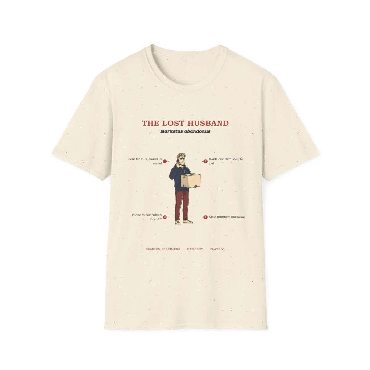 THE LOST HUSBAND, printed on a tee