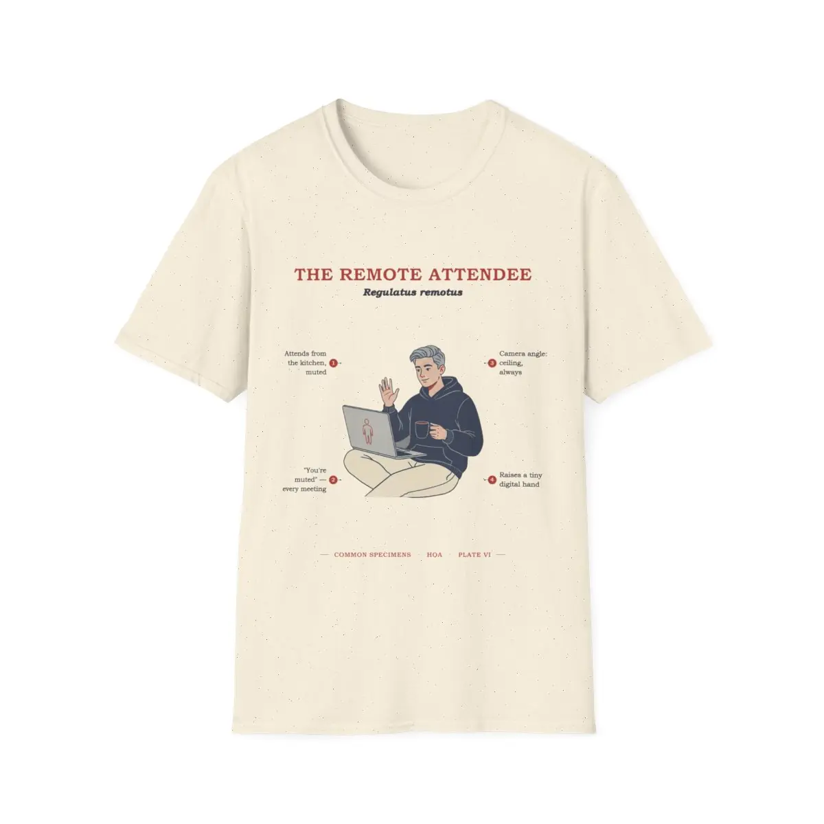 THE REMOTE ATTENDEE, printed on a tee