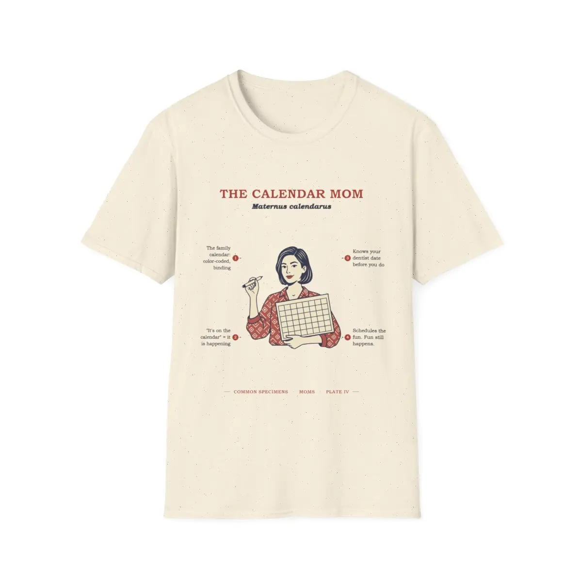 THE CALENDAR MOM, printed on a tee