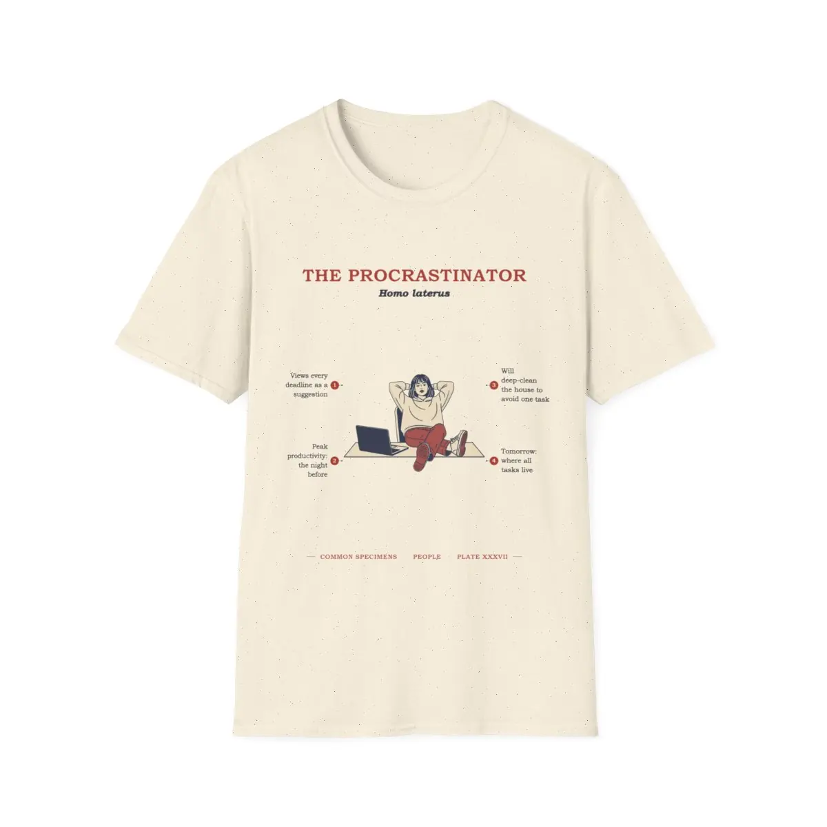 THE PROCRASTINATOR, printed on a tee