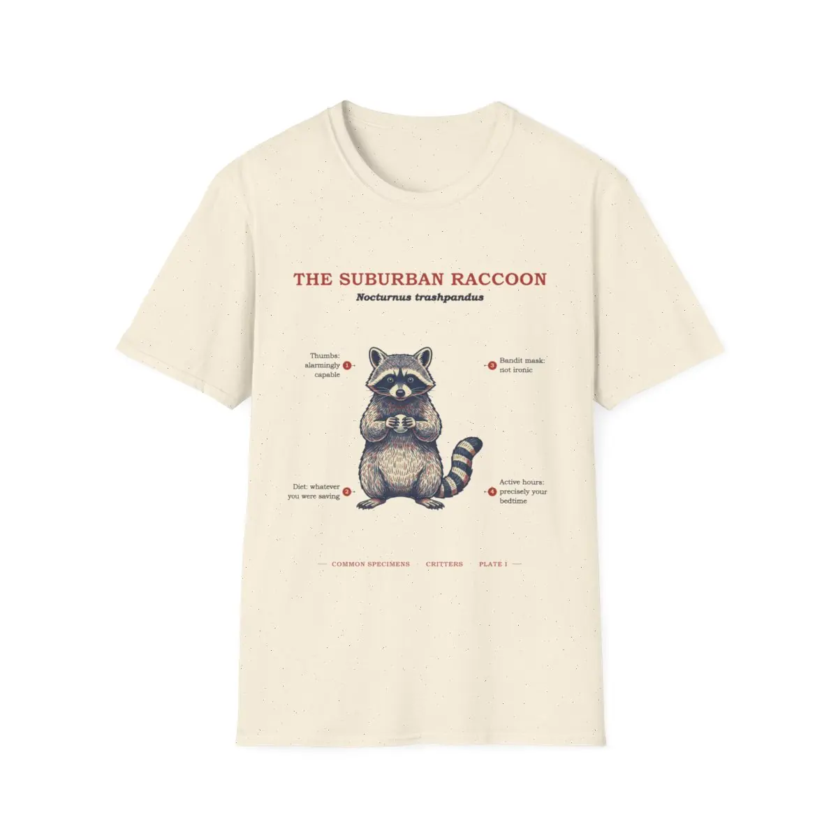 THE SUBURBAN RACCOON, printed on a tee