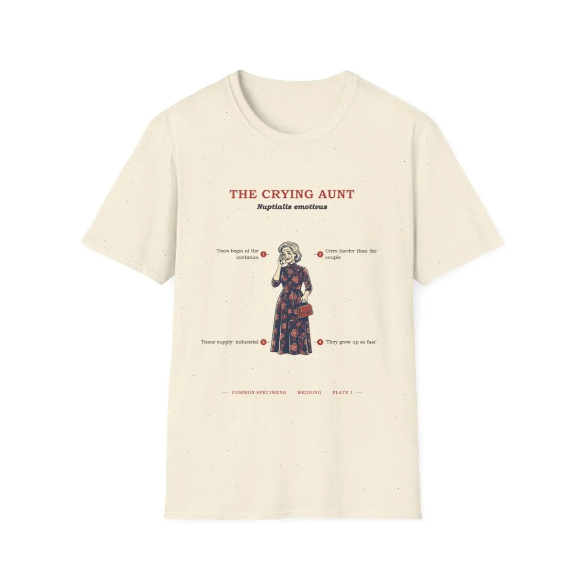 THE CRYING AUNT, printed on a tee