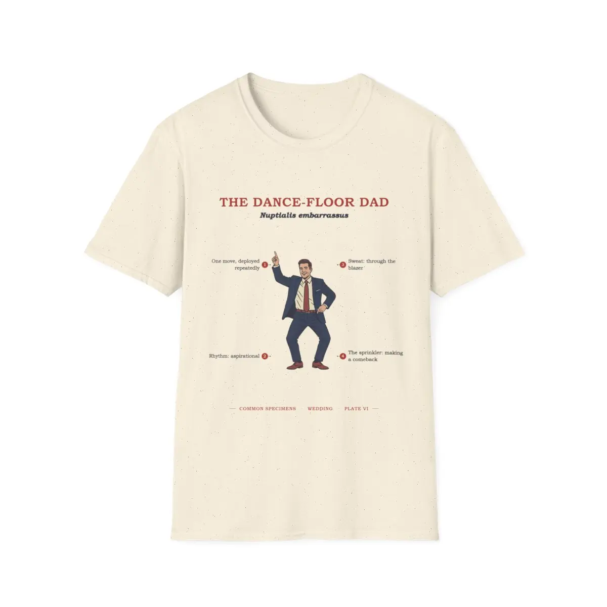 THE DANCE-FLOOR DAD, printed on a tee