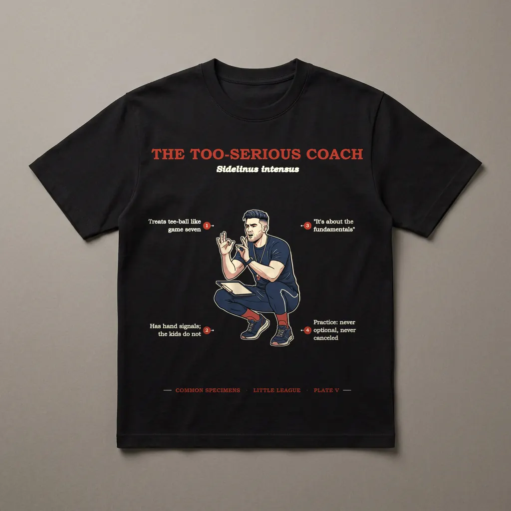 THE TOO-SERIOUS COACH, printed on a dark garment